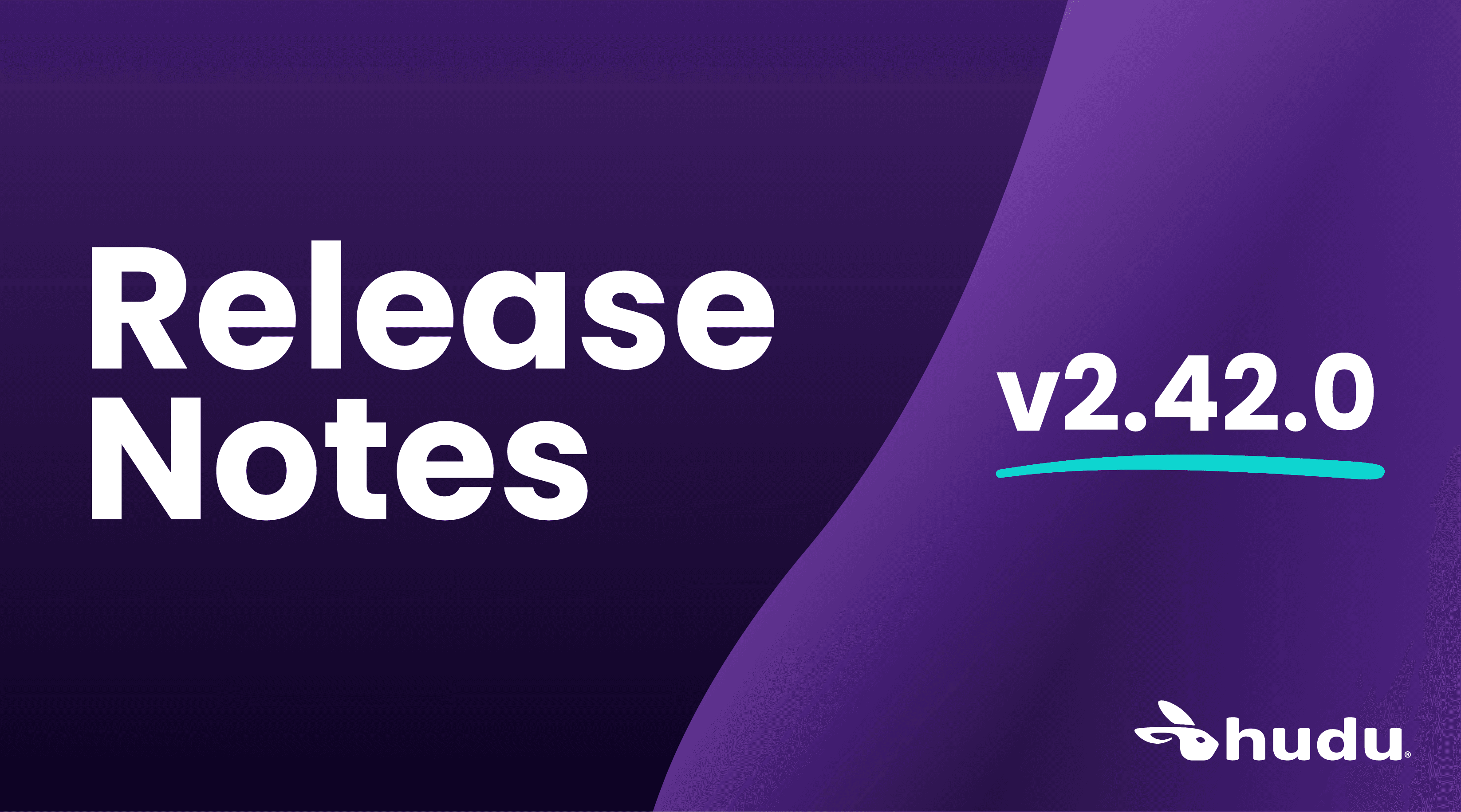 release notes for hudu v2.42