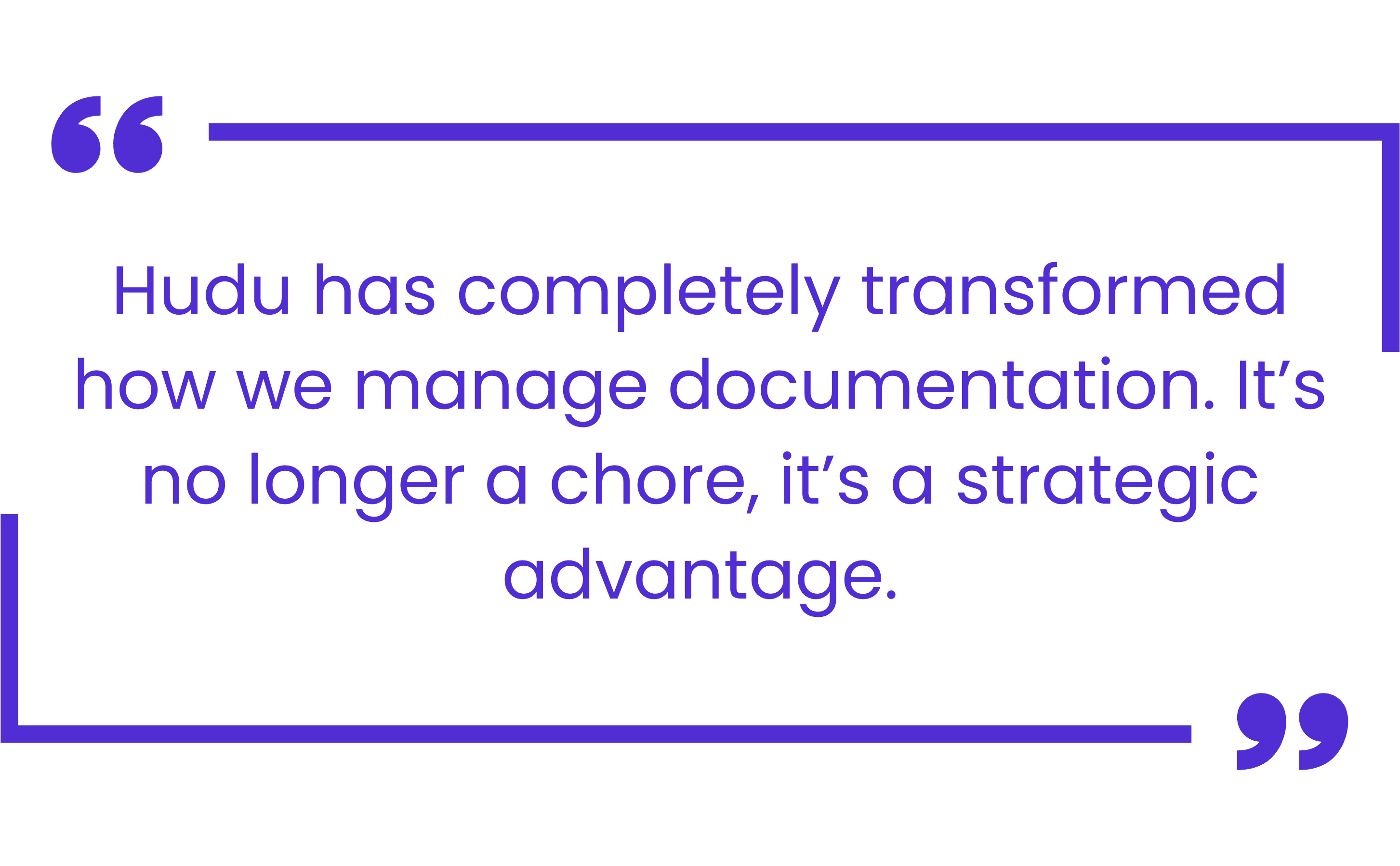 Quote from Ben Estephan describing how structured documentation became a strategic advantage for their operations.