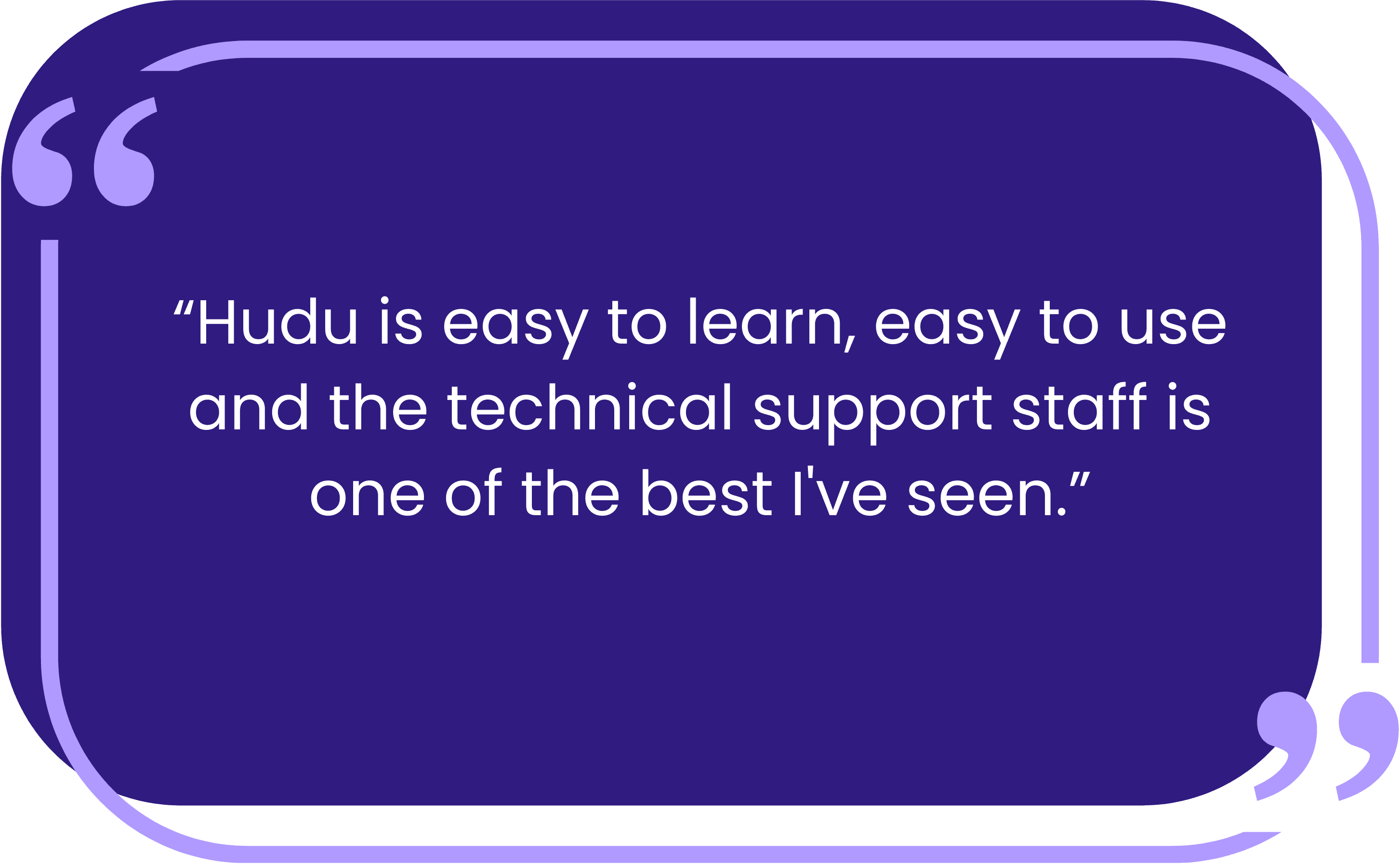 Quote from George Mkrtchyan highlighting the responsiveness and reliability of Hudu’s support team.